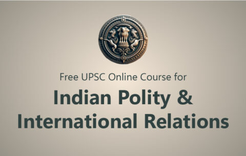 Indian Polity and International Relations